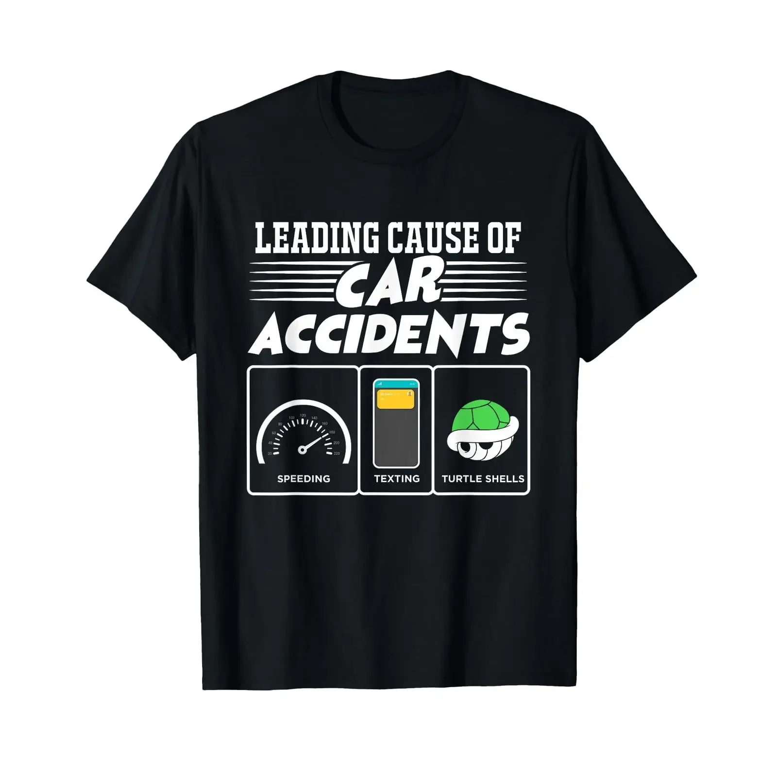 Schildkrötenschalen Die Hauptursache für Autounfälle Lustiges Gamer-T-Shirt Vintage-Waschung Leicht Designer-Kleidung Lässig Unisex