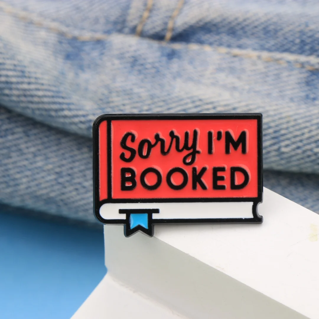 Red Book Enamel Brooch Sorry I'm Booked Reading Quote Metal Lapel Pin Bag Hat Book Lover Humor Decor Badge Accessory