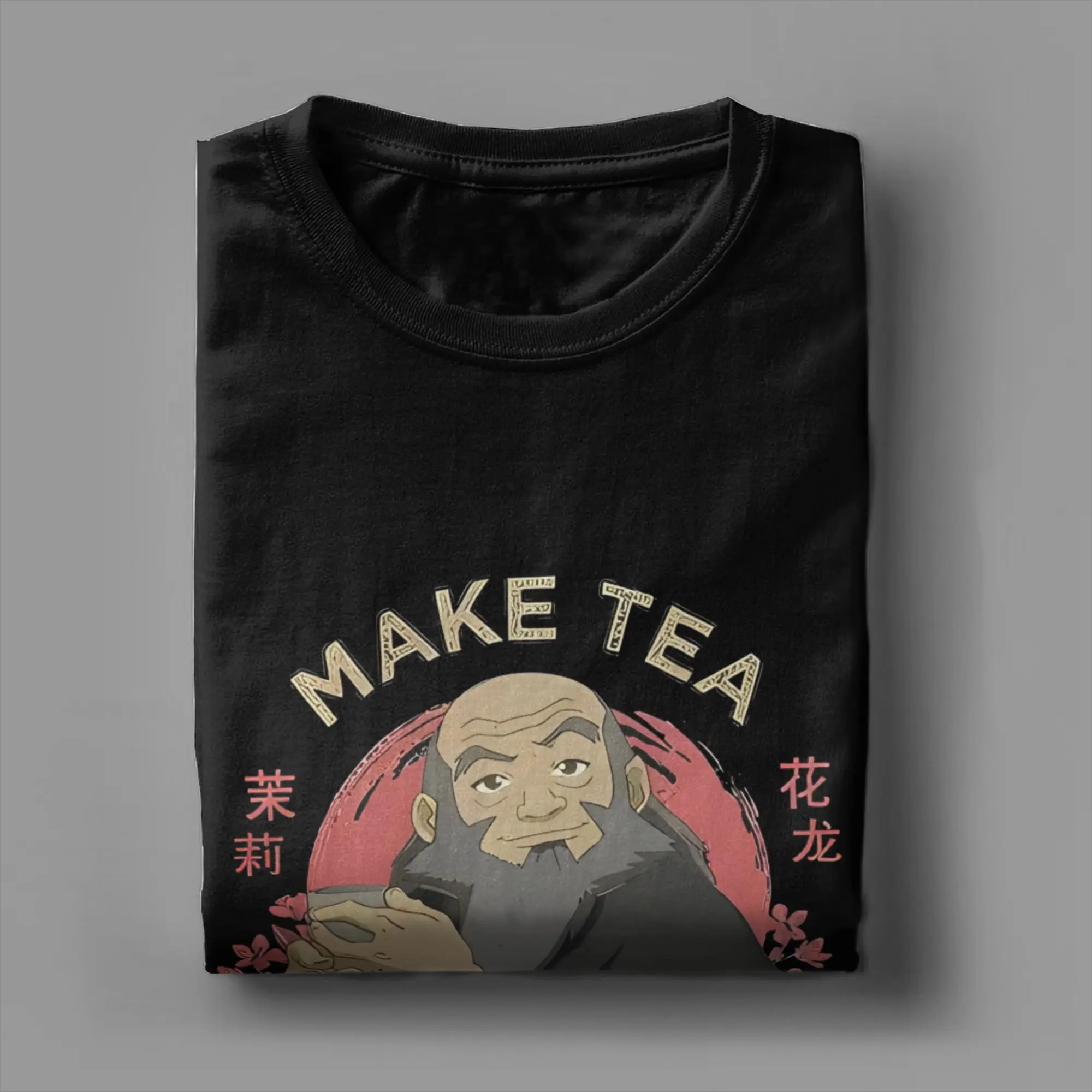 جعل الشاي ليس الحرب Iroh تي شيرت الرمزية آخر Airbender القطن تي شيرت الياقة المستديرة قصيرة الأكمام تي شيرت ملابس كبيرة الحجم