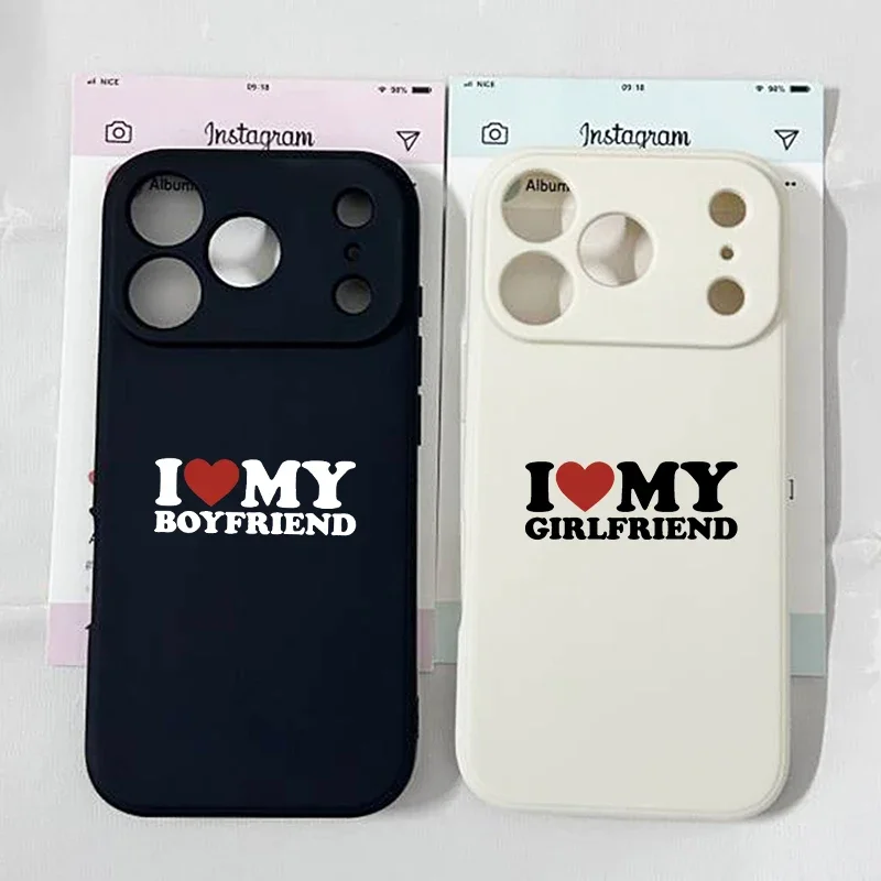 

I Love My Boyfriend Girlfriend Couple Phone Case For iPhone 17 16 15 11 12 14 13 Pro Max Mini X XS XR 7 Plus 16E Air Soft Cover