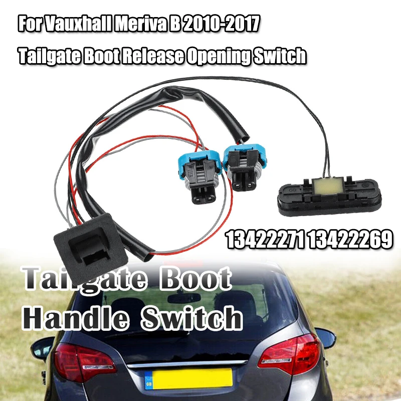 For Vauxhall Opel Meriva B 2010-ON Tailgate Handle Switch 13422271 Trunk Lid Boot Lock Release Opening Button 13271692 13359894