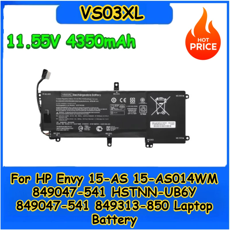 

VS03XL Laptop Battery 11.55V 4350mAh for HP Envy 15-AS 15-AS014WM 849047-541 849047-541849313-850 HSTNN-UB6Y New High Quality