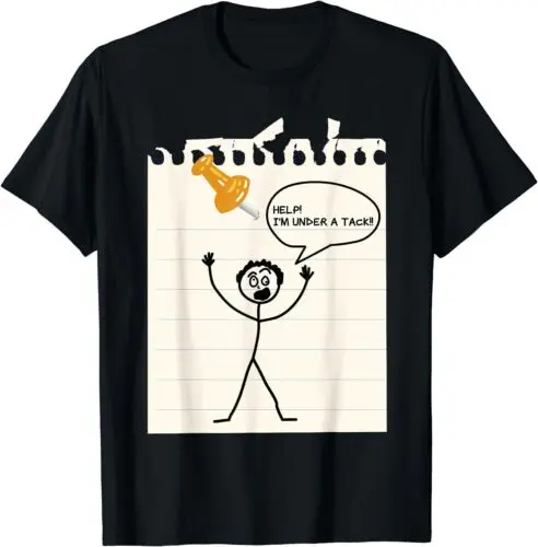 NEW LIMITED Stick Figure Under A Tack Stick Man Stick Figure Joke T-Shirt