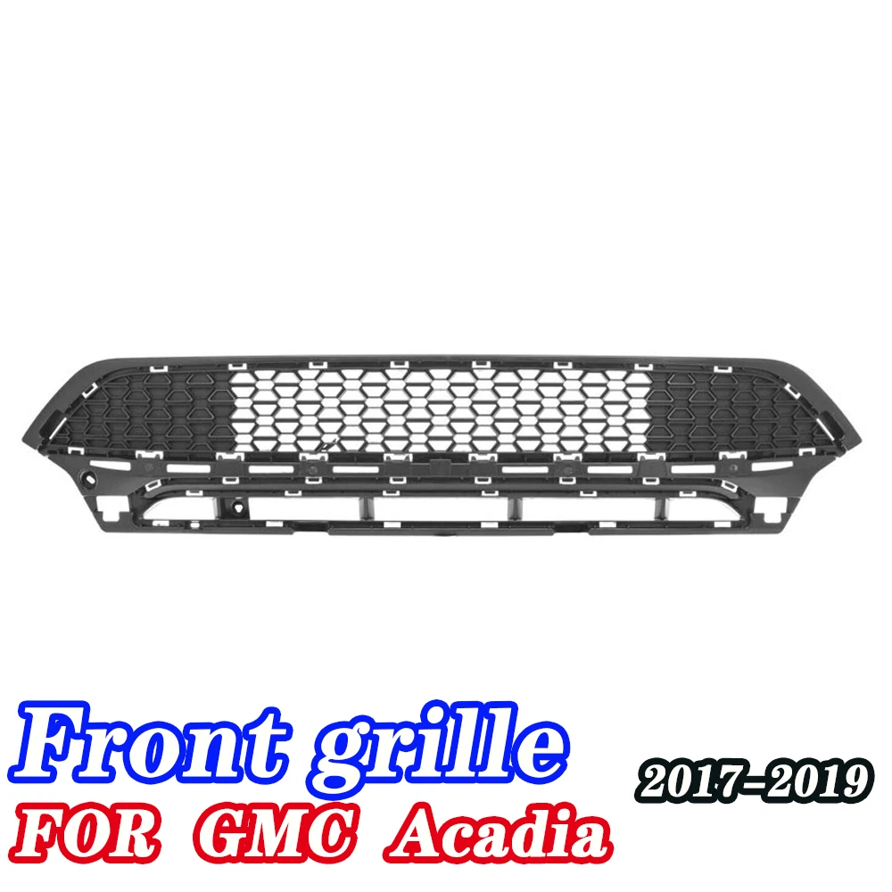 

Auto Parts Suitable for GMC Acadia Front Bumper Grille 2017-2019 OE 23159135
