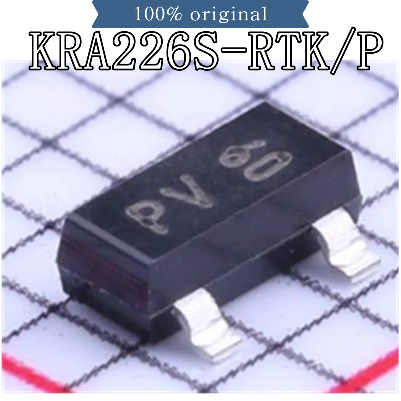 100PCS KRA226S-RTK/P KRA226S SOT23 Silkscreen PV SMT PNP Digital Transistor Triode