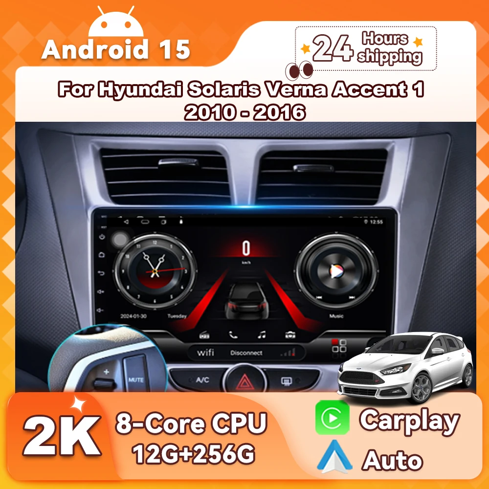 

Android 15 Car Radio for Hyundai Solaris Verna Accent 1 2010 - 2016 Multimedia Video Player 2 Din Head Unit Carplay GPS FM DVR
