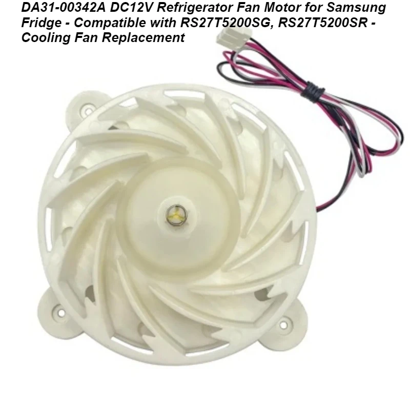

DA31-00342A DC12V Refrigerator Fan Motor for Samsung Fridge - Compatible with RS27T5200SG, RS27T5200SR - Cooling Fan Replacement