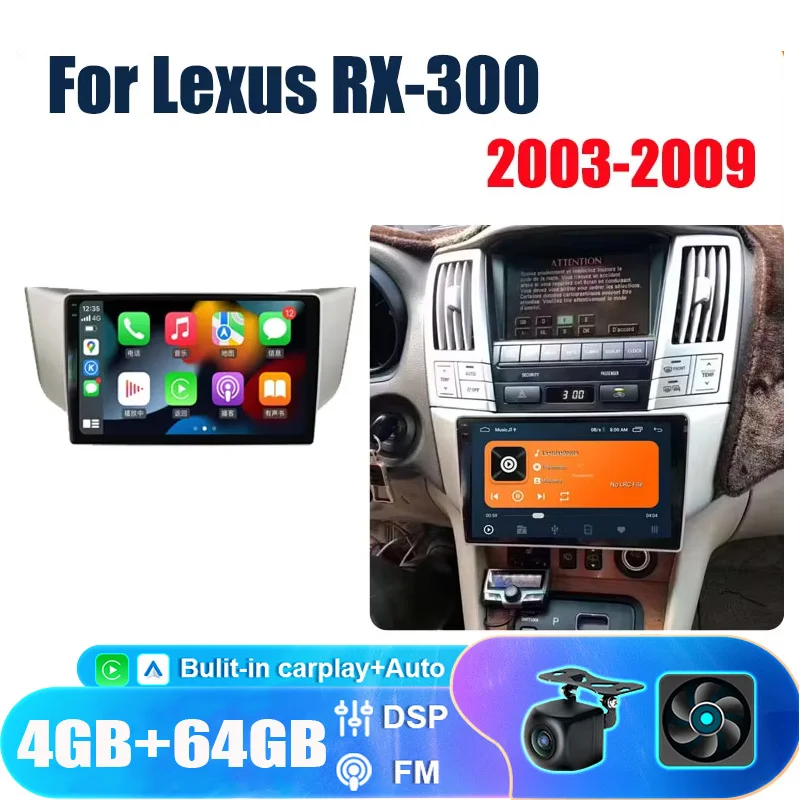 

9"4+64GB Android Car Radio For Lexus RX-300/RX350 2003-2009 Multimedia Video Player Wireless Carplay Android Auto GPS Audio