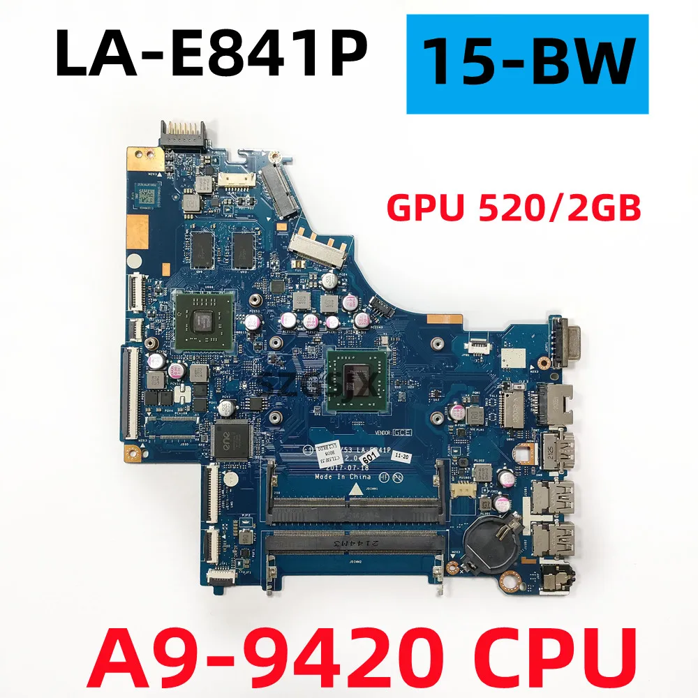 FOR HP Pavillion 15-BW  Laptop Motherboard CTL51, LA-E841P, con A9-9420 CPU ,GPU 520/2GB,924724-601, 924724-501,924724-001