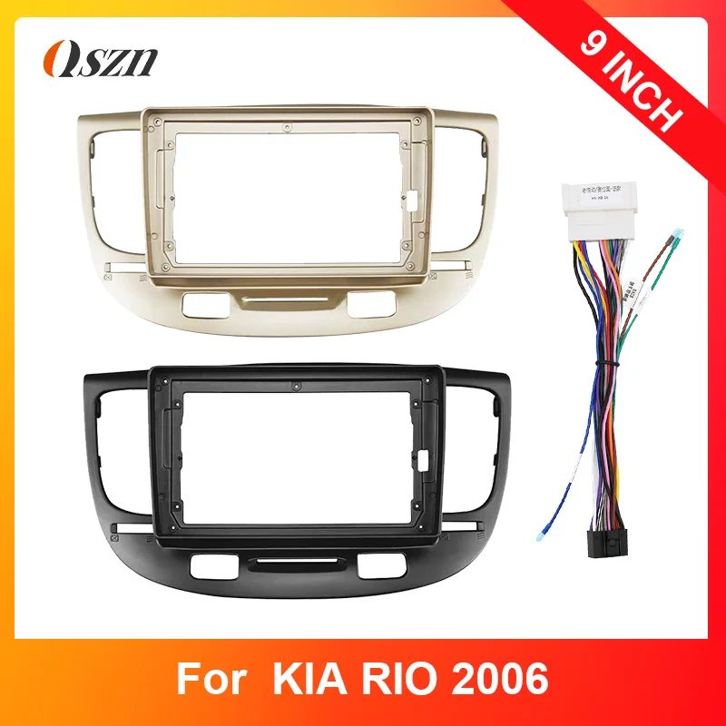 Car Radio Fascia Frame For Kia 2006 KIA RIO 9Inch Panel Wire Harness Power Cable Adapter（Beige/matte black）