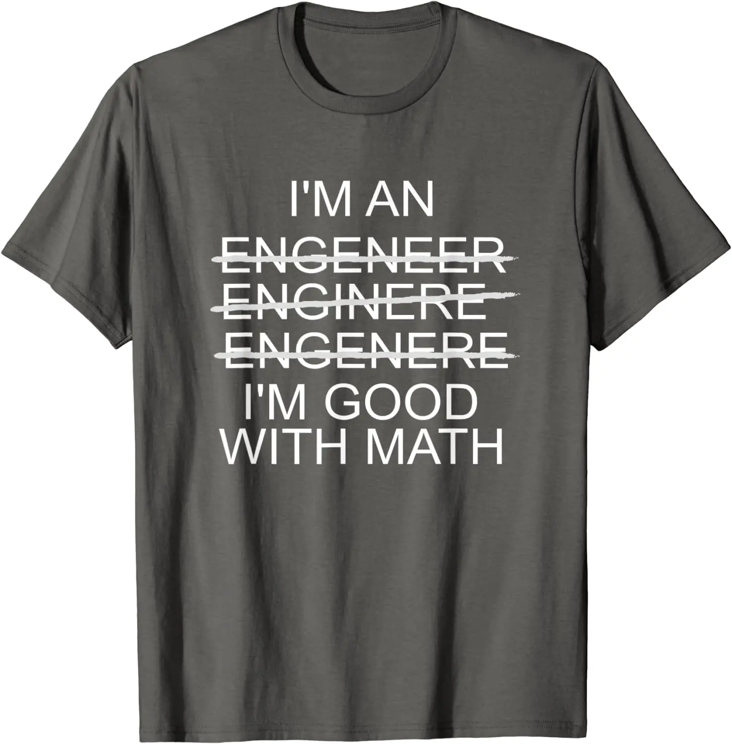 I\'m An Engineer - I\'m Good With Math Funny T-Shirt Hip Hop Mens T Shirt Custom Tops T Shirt Cotton cosie