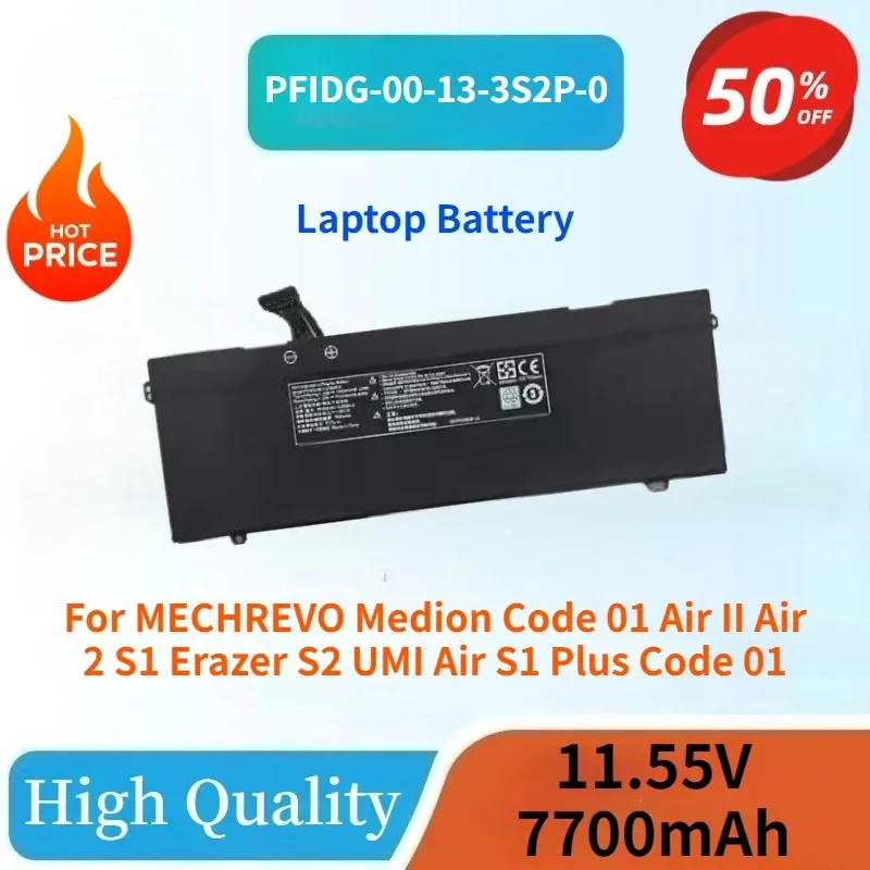 

Аккумулятор PFIDG-00-13-3S2P-0 11.55V 88.93Wh 7700mAh для MECHREVO Medion Code 01 Air II Air 2 S1 Erazer S2 UMI Air S1 Plus Code 01