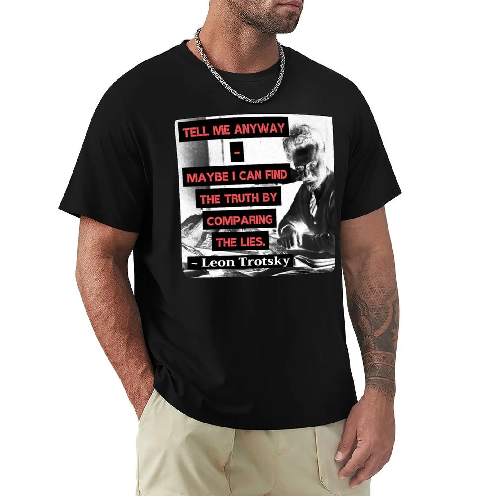 

TRoTsky oN LiEs T-Shirt Soft Cotton Print T-Shirt