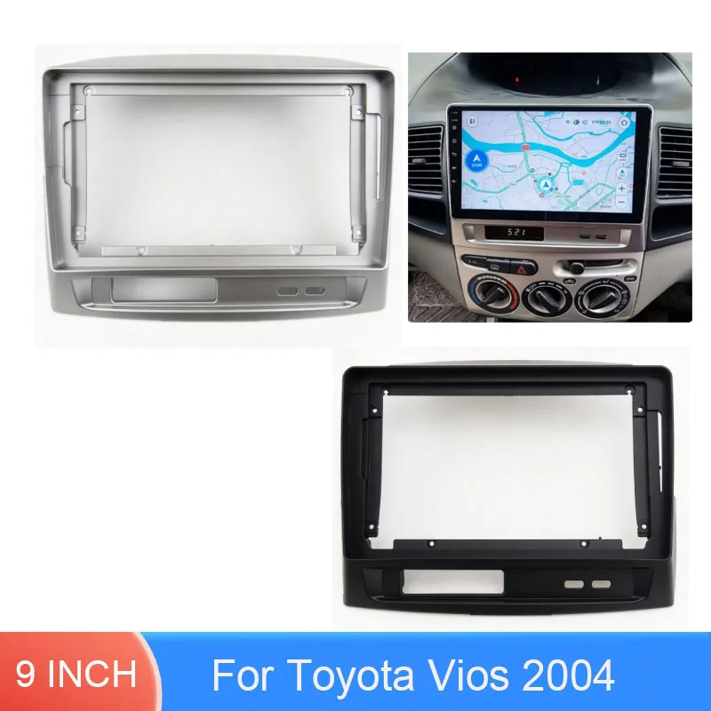 For Toyota Vios 2004 9 Inch Car Radio Fascia Frame Dashboard Mounting Panel Trim Black Silver Options