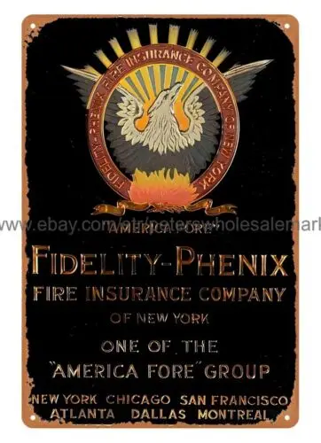 room metal art America Fore Fidelity-Phenix Fire Insurance metal tin sign