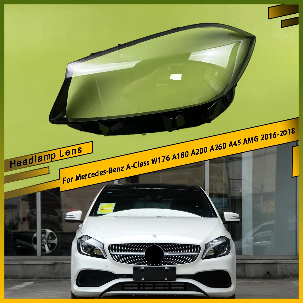 

Car Headlight Cover Headlamp Glass Lens Lamp Shade Shell For Mercedes-Benz A-Class W176 A180 A200 A260 A45 AMG 2016 2017 2018