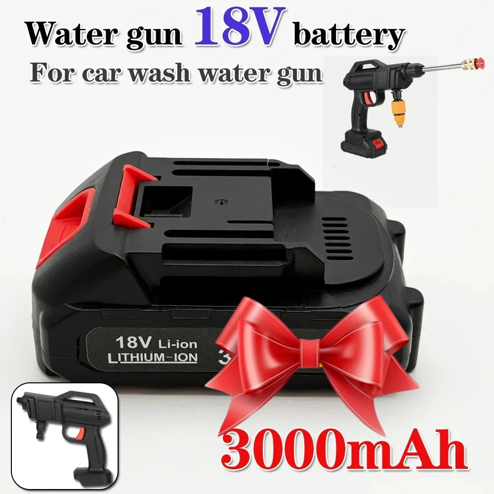 

2025-New 18V 3AH/3000mAh High Pressure Car Wash Water Gun Replacement Li-Ion Battery Car Washer Spare Battery