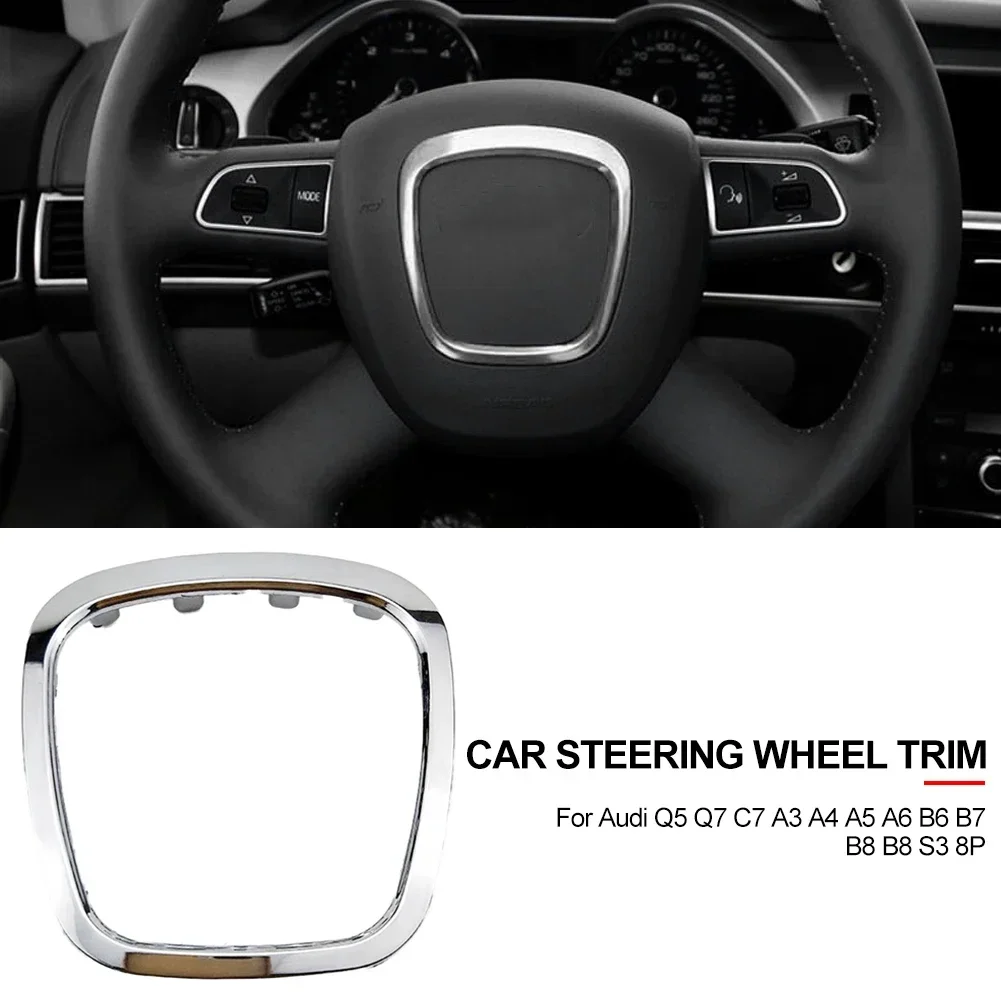 Chrome Car Steering Wheel Frame Trim Cover Replacement for Audi A3 8P S3 A4 B6 B7 B8 A5 A6 C6 Q7 Q5 2003-2013 Car Accessories