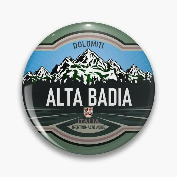 Alta Badia Trentino Alto Adige Dolomiti  Soft Button Pin Fashion Collar Brooch Funny Women Badge Creative Lover Jewelry Gift