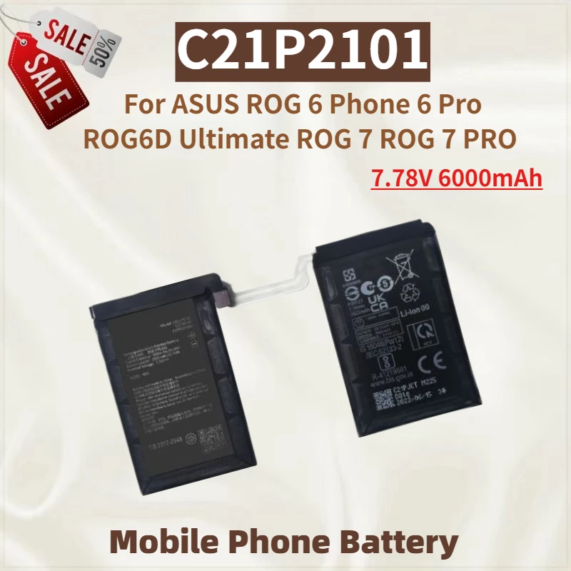 

High Quality C21P2101 Battery 7.78V 6000mAh For ASUS ROG 6,6 Pro,7, 7 PRO ,ROG6D Ultimate Brand New Replacement Battery