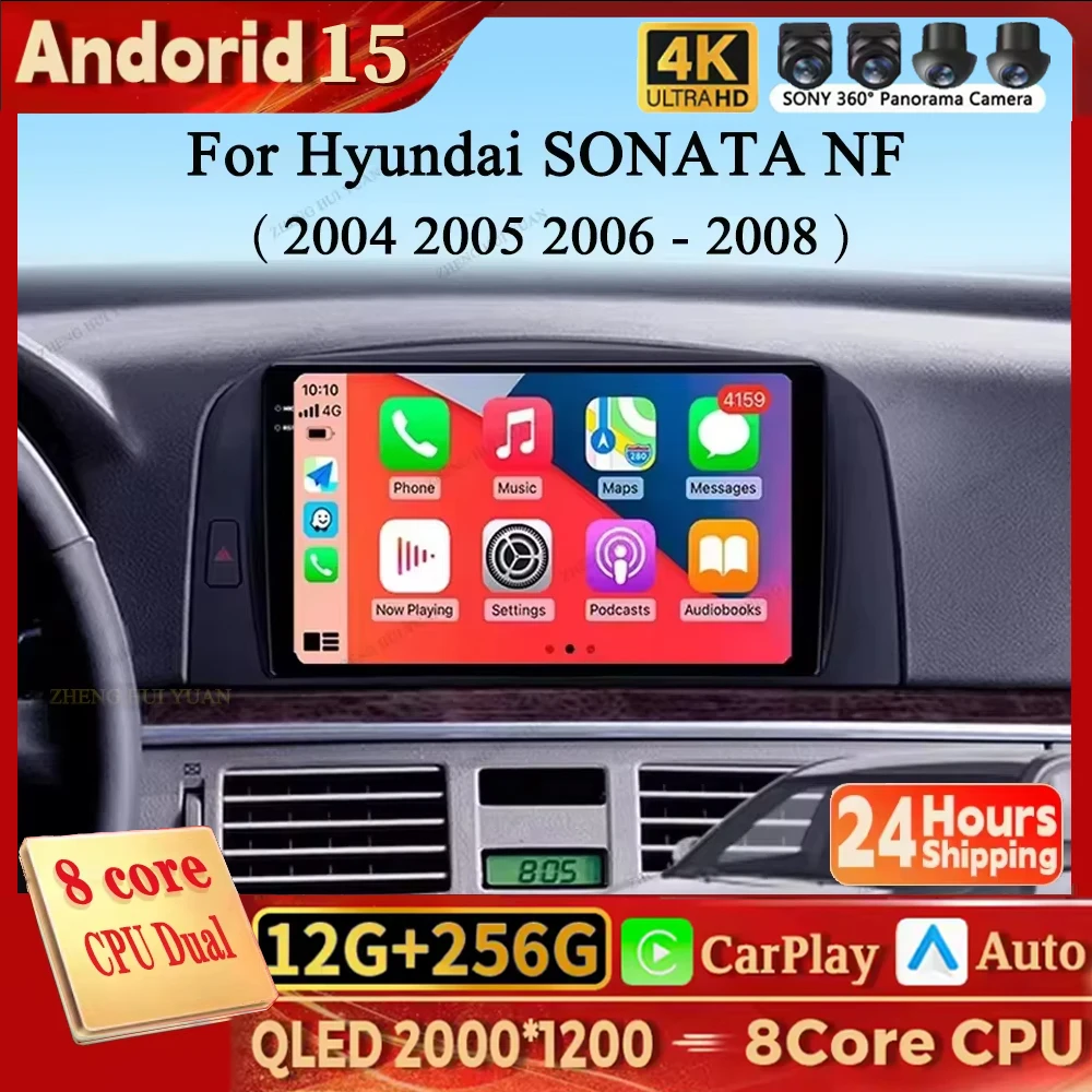 

Для Hyundai SONATA NF 2004 2005 2006-2008 Android 15 Автомобильный радиоприемник с навигацией Мультимедийный плеер Стерео GPS WiFi + 4G Videa Carplay