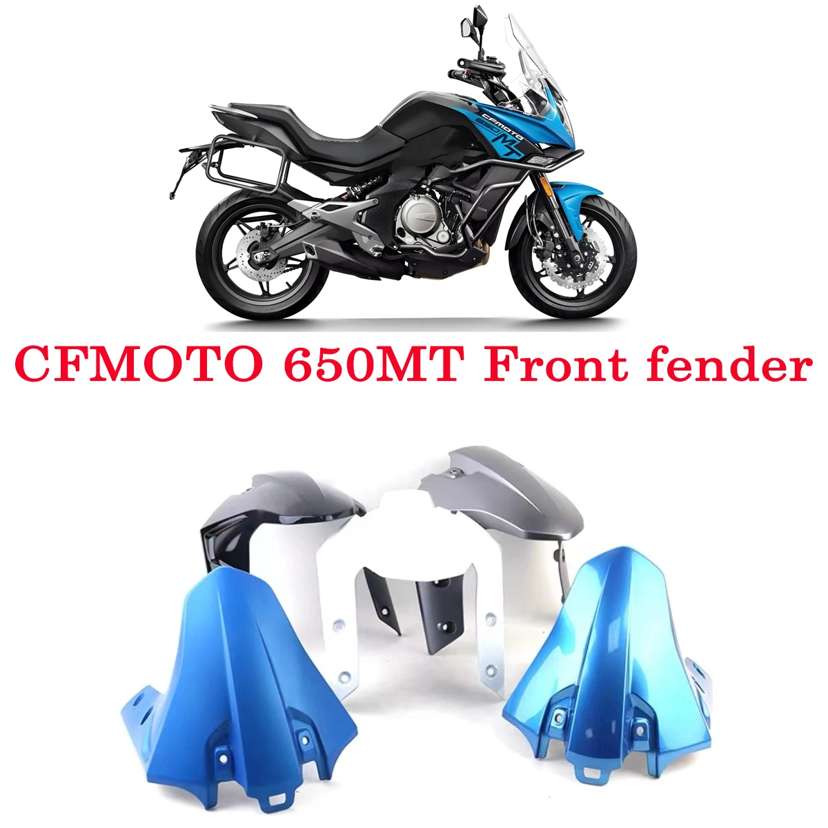 

CF MOTO 650 accessories CF650-3 front mudguard front mudguard front body mudguard Fit For 650MT MT-650