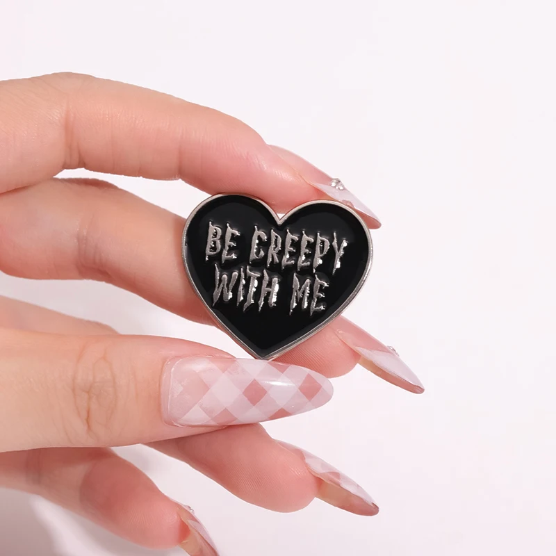Stay Weird Be Creepy Heart Enamel Pins Punk Gothic Brooches Backpack Lapel Badge Halloween Jewelry Gift for Friends Wholesale
