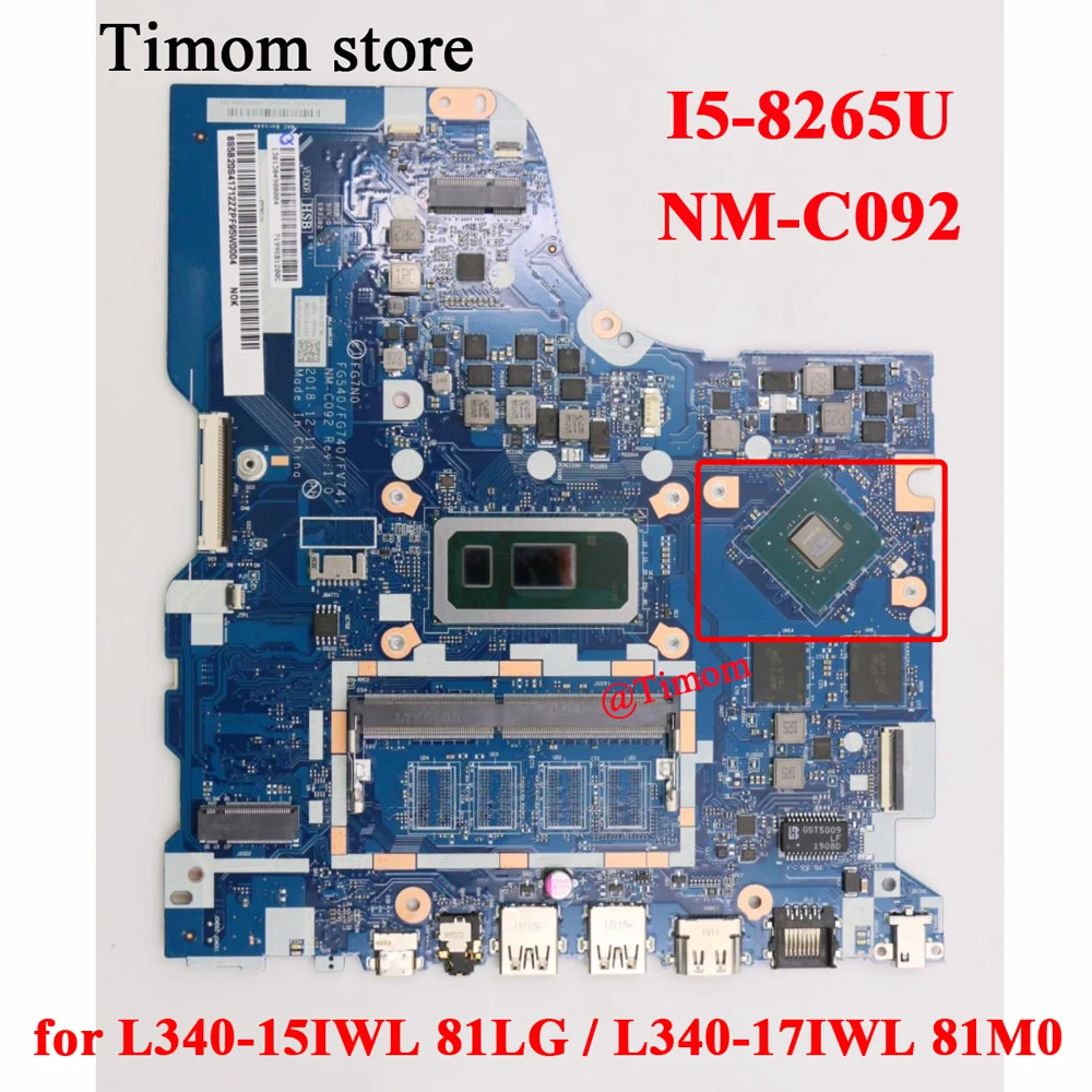 

I5-8265U for L340-15IWL 81LG Ideapad L340-17IWL 81M0 Independent Motherboard NM-C092 5B20S41702 5B20S41698 5B20S41711 5B20S41697