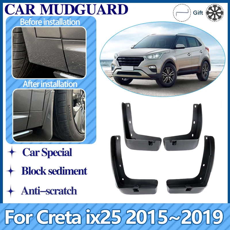 

Car Mudguards For Hyundai Creta ix25 GS 2015 2016 2017 2018 2019 Mudflaps Fender Guard Anti-splash Mud Flaps Auto Accessories 4X