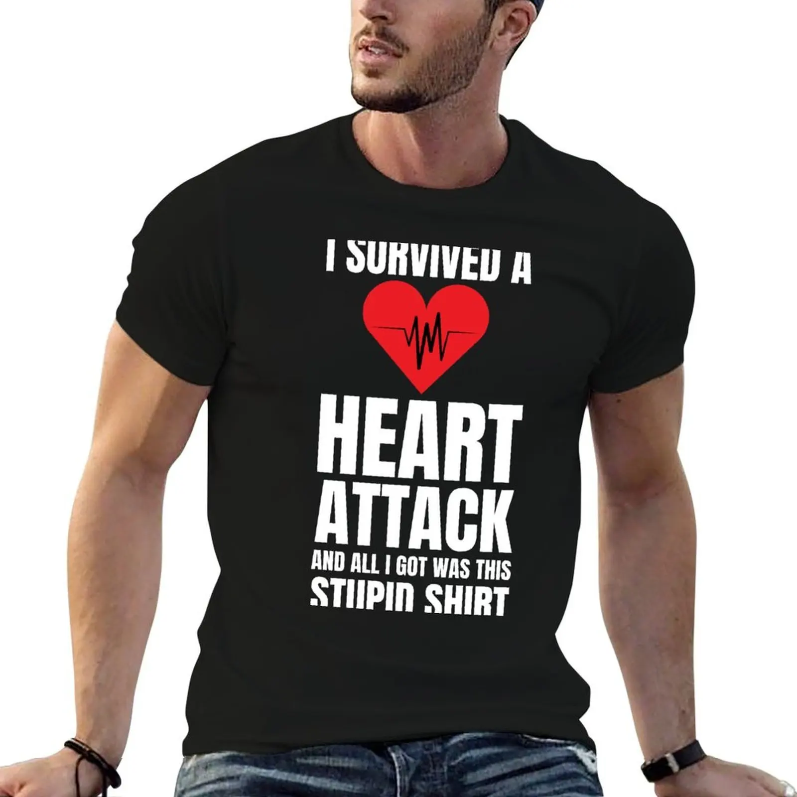 

I Survived A Heart Attack And All I Got Was This Stupid T-Shirt t shirt for man t shirts for man cotton soft T-Shirt