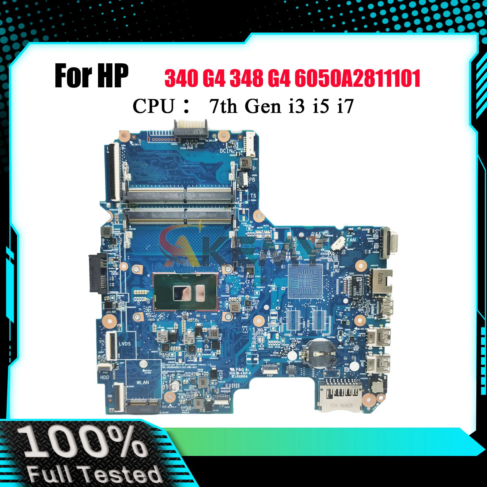 

6050A2811101 For HP 340 G3 348 G3 Laptop Motherboard 845205-001 With i3 i5 6th/7th CPU UMA DDR4 100% Fully Tested