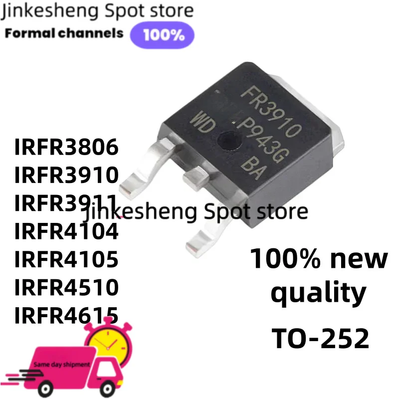 10PCS/ 100% novo TO-252 IRFR4104 IRFR3806 IRFR3910 IRFR3911 IRFR4510 IRFR4615 IRFR4105 MOSFET de canal N