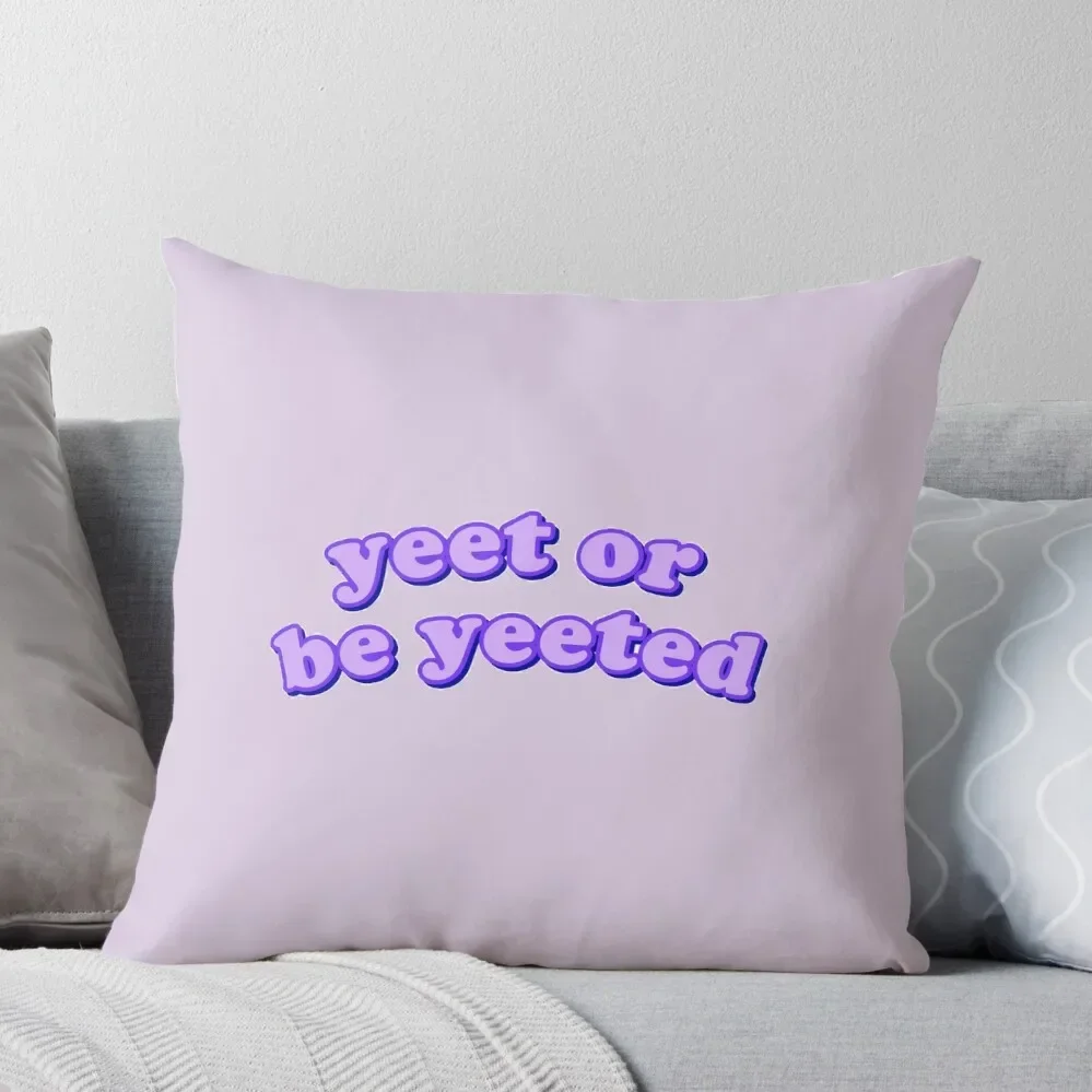 

yeet or be yeeted Throw Pillow Plaid Sofa Sofa Cushion Cover Cushions Home Decor Pillow