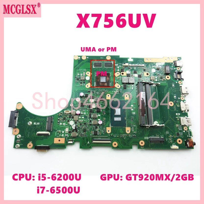 

X756UV i3 i5 i7-6th CPU UMA/PM Mainboard For ASUS X756UA X756UXM X756UX X756UAK X756UAM X756UV X756UVK Laptop Motherboard DDR4