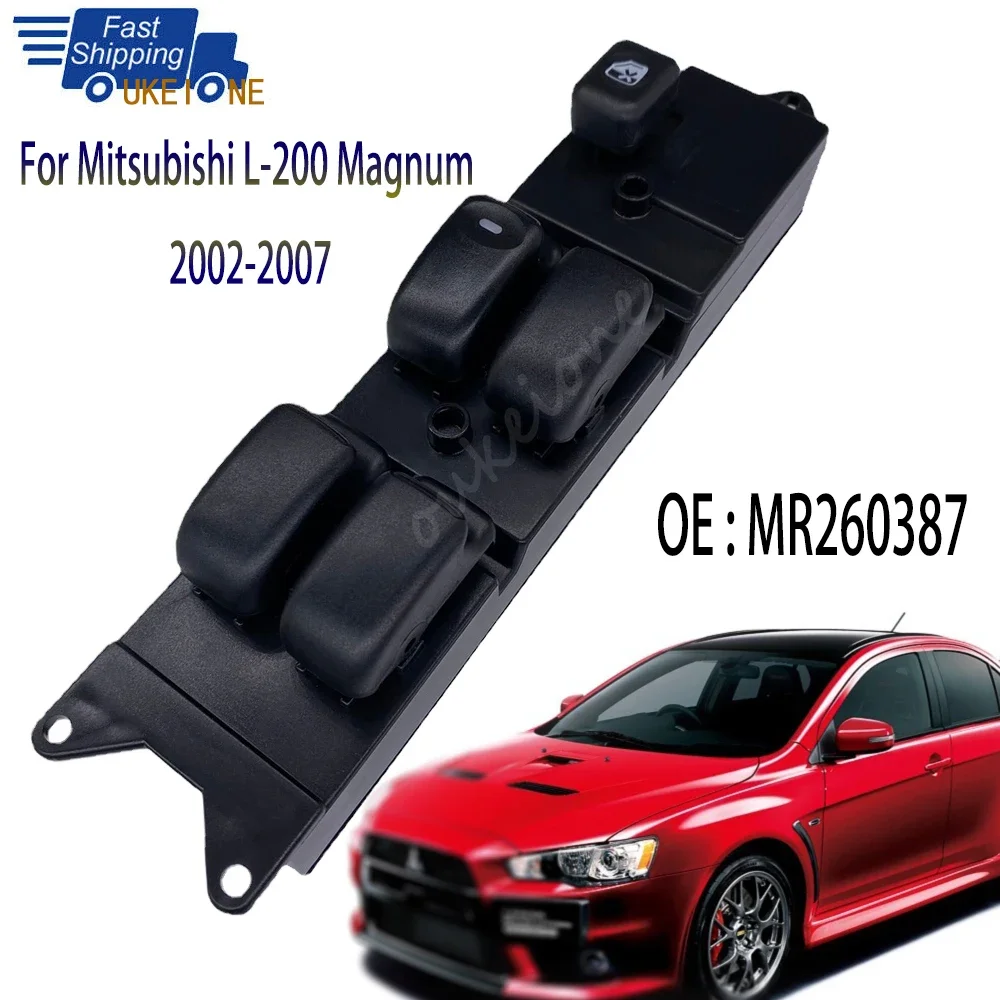 MR260387 for Mitsubishi L-200 Magnum Lancer Galant Saloon Pajero Montero Shogun Electric Window Switch Lifter Control Button New