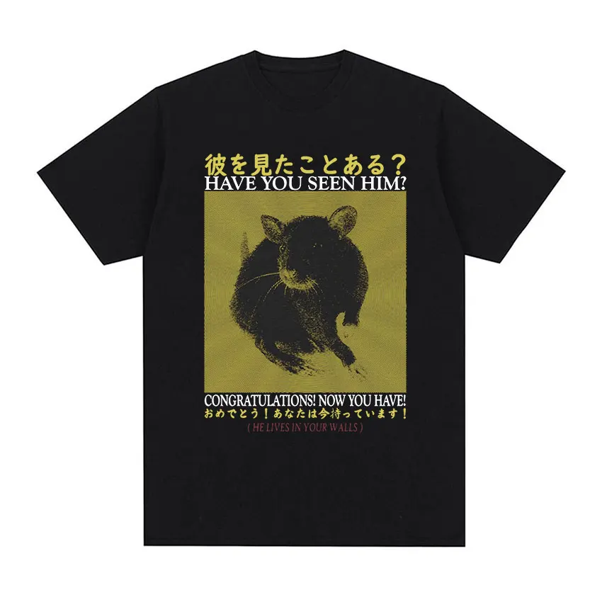 Japanese Rat Have You Seen Him Funny Graphic T Shirts Men's Retro Harajuku Fashion T-shirt Gothic Clothing Oversized Cotton Tees