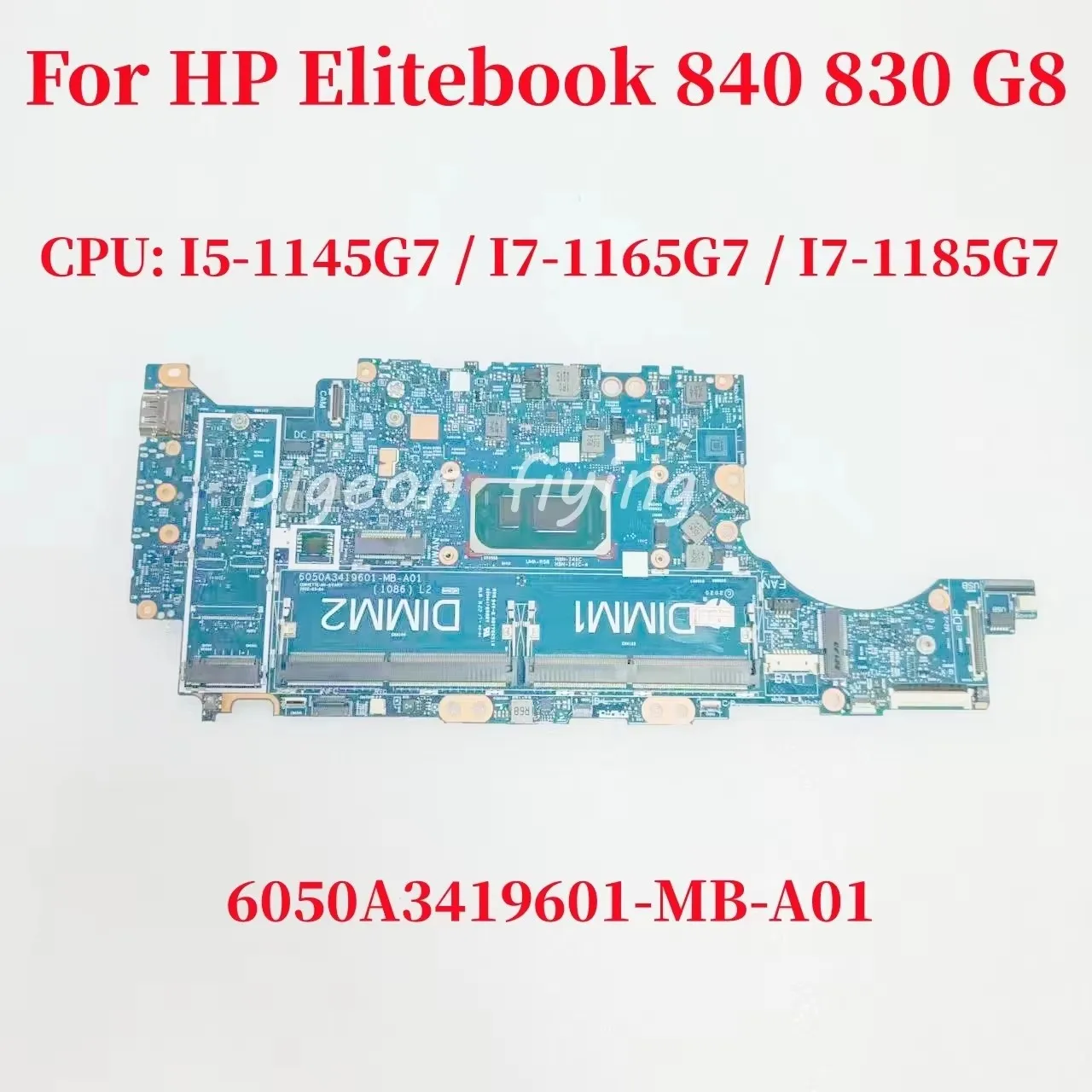 

6050A3419601-MB-A01 For HP Elitebook 840 830 G8 Laptop Motherboard CPU:I5-1145G7 I7-1165G7 I7-1185G7 DDR4 N19883-601 N19884-601