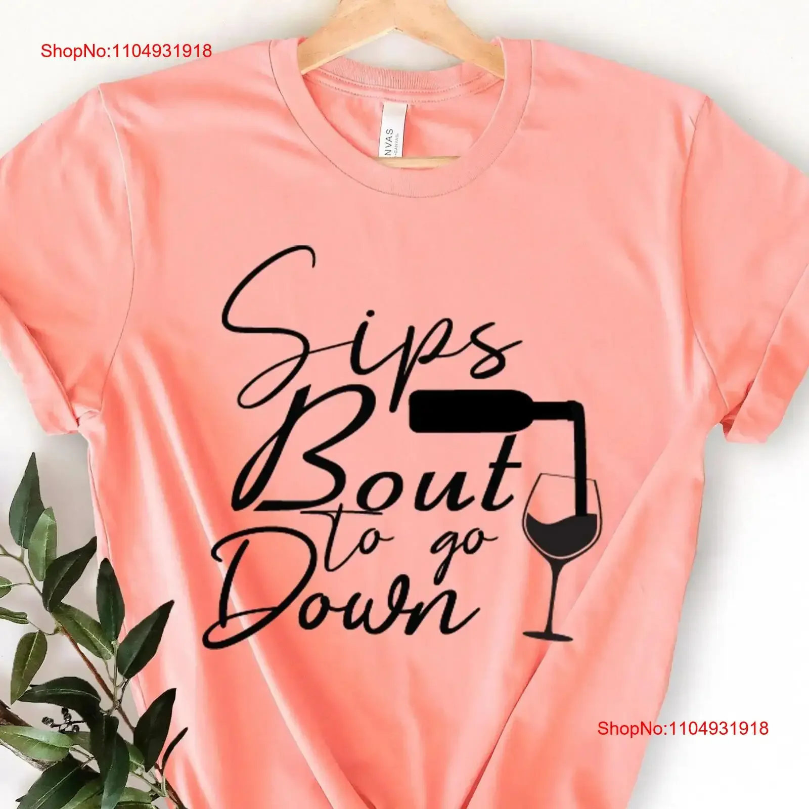 

Sips Bout To Go Down T shirt Wine Lover Apparel Bottoms Up Girls Night Out Outfits Alcohol vintage Washed Top For Everyday Wear