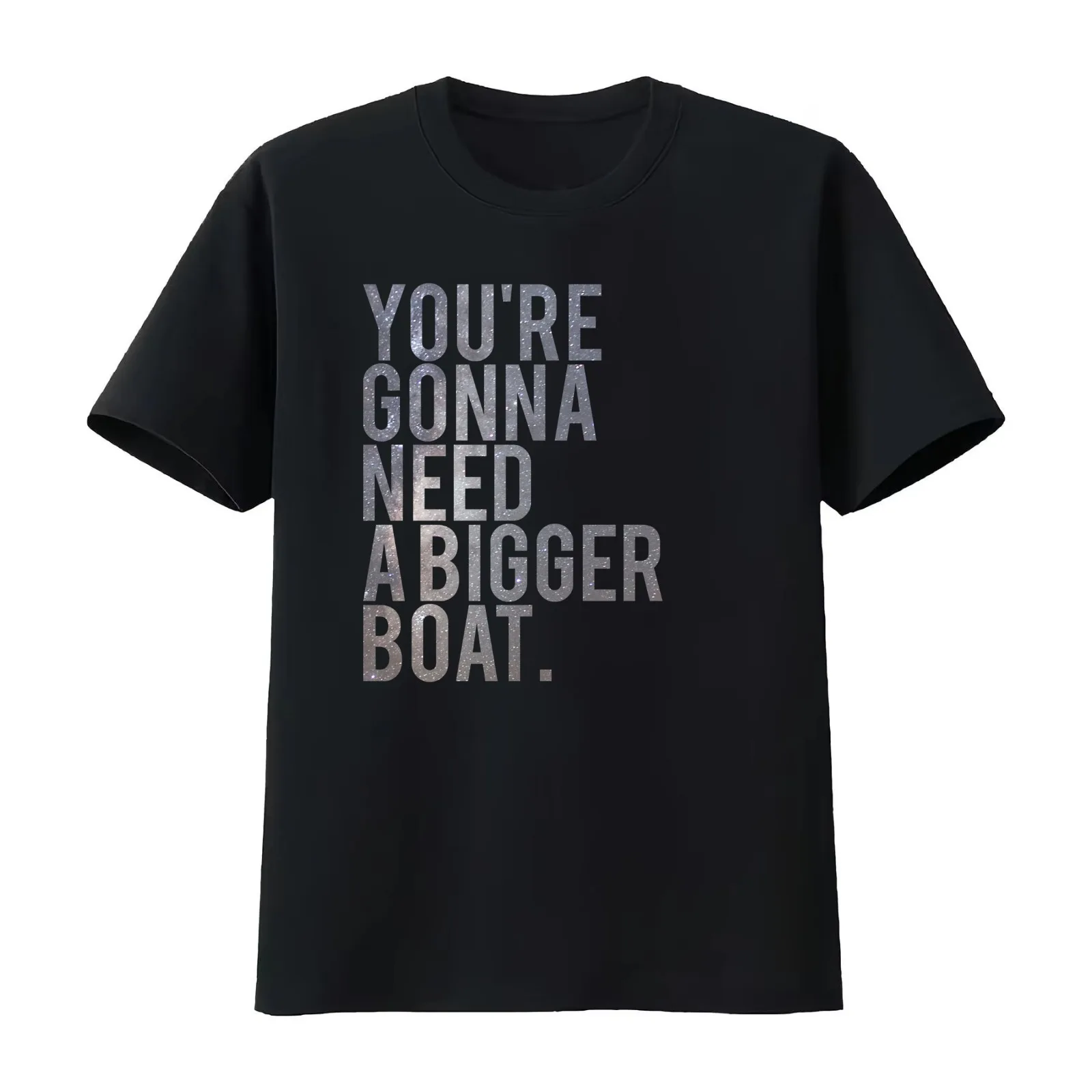 You're gonna need a bigger boat T-Shirt Summer Casual Cotton Tee Oversized Streetwear Tops Vintage Graphic Print 100% Cotton