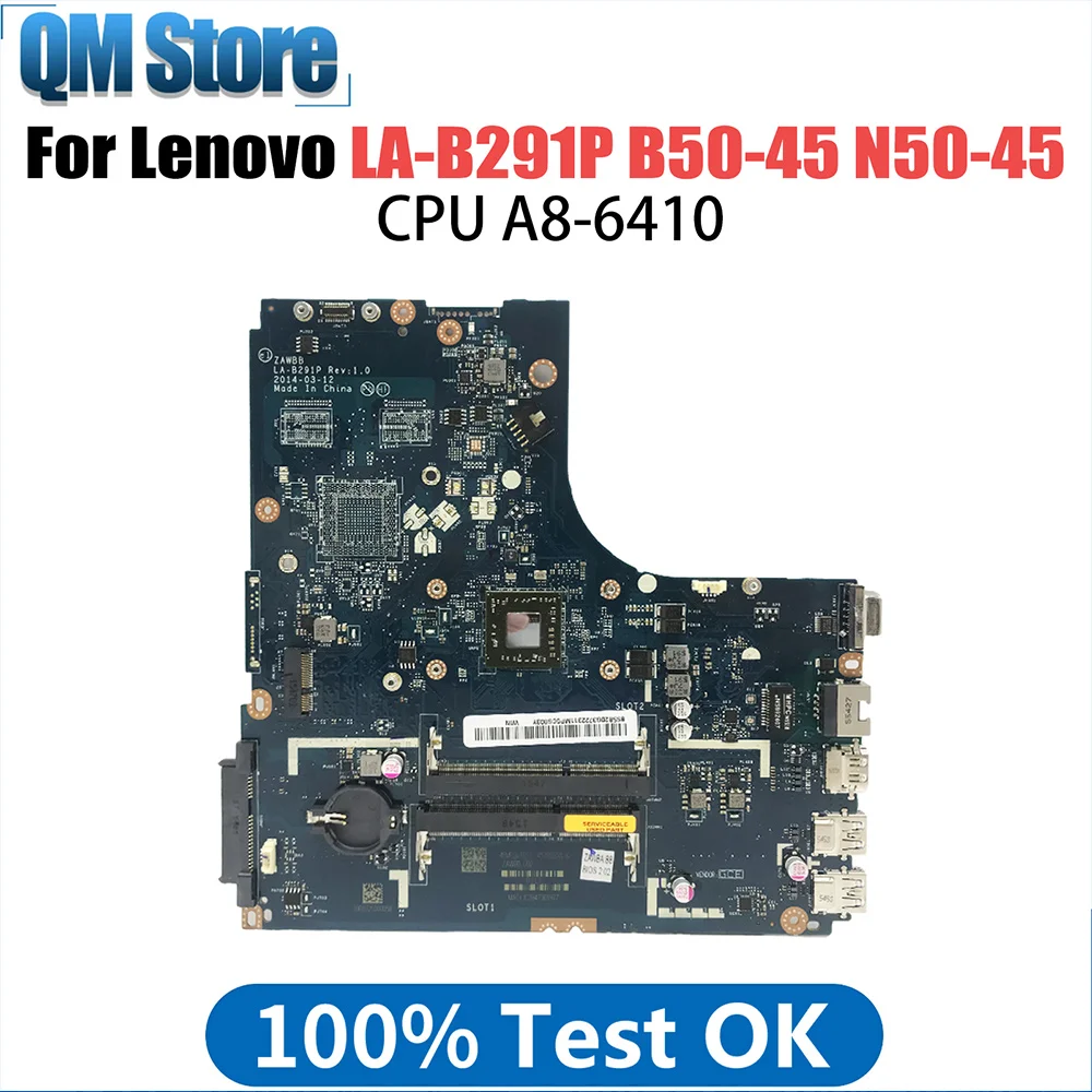 

LA-B291P Mainboard For Lenovo Ideapad B50-45 N50-45 Laptop Motherboard with A8-6410 CPU UMA 100% test OK