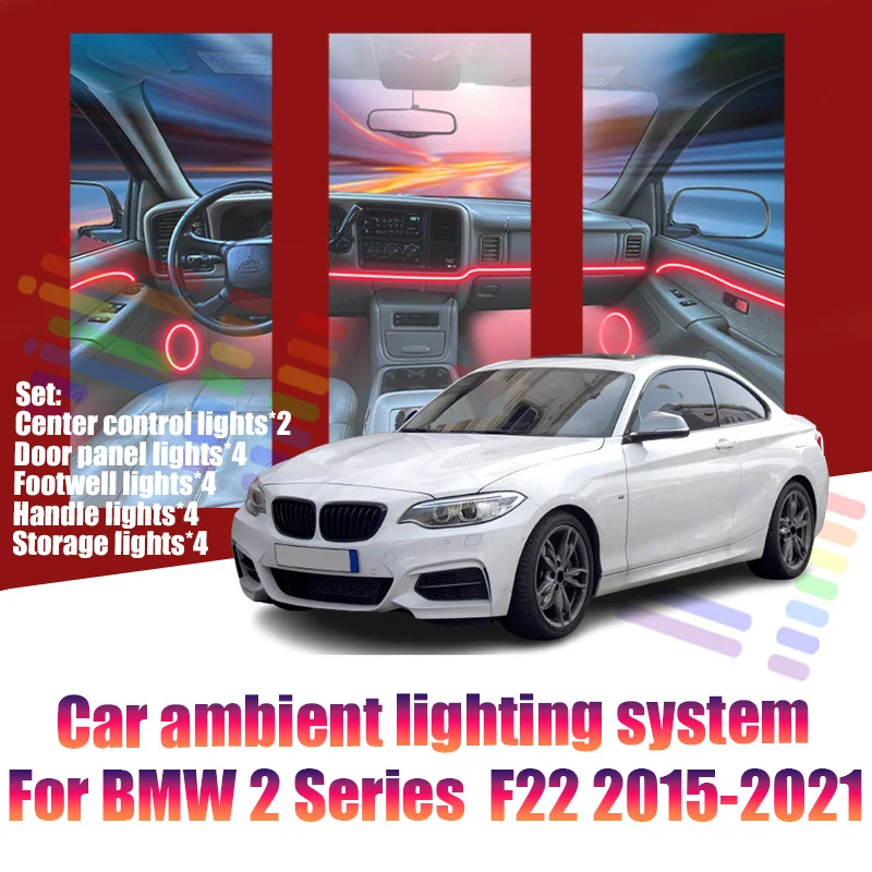 

Для BMW 2 серии F22 2015-2021: Светодиодные лампы для создания атмосферы в салоне, цветные неоновые полосы, 64 RGB-цвета.