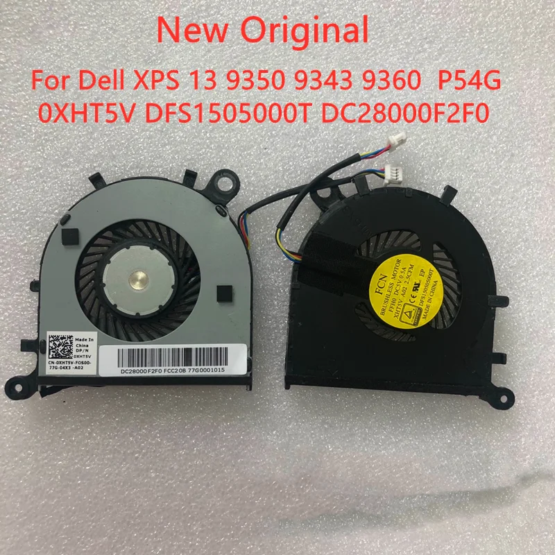 

New Original laptop CPU cooling Fan For Dell XPS 13 9350 9343 9360 Fan P54G 0XHT5V DFS1505000T DC28000F2F0