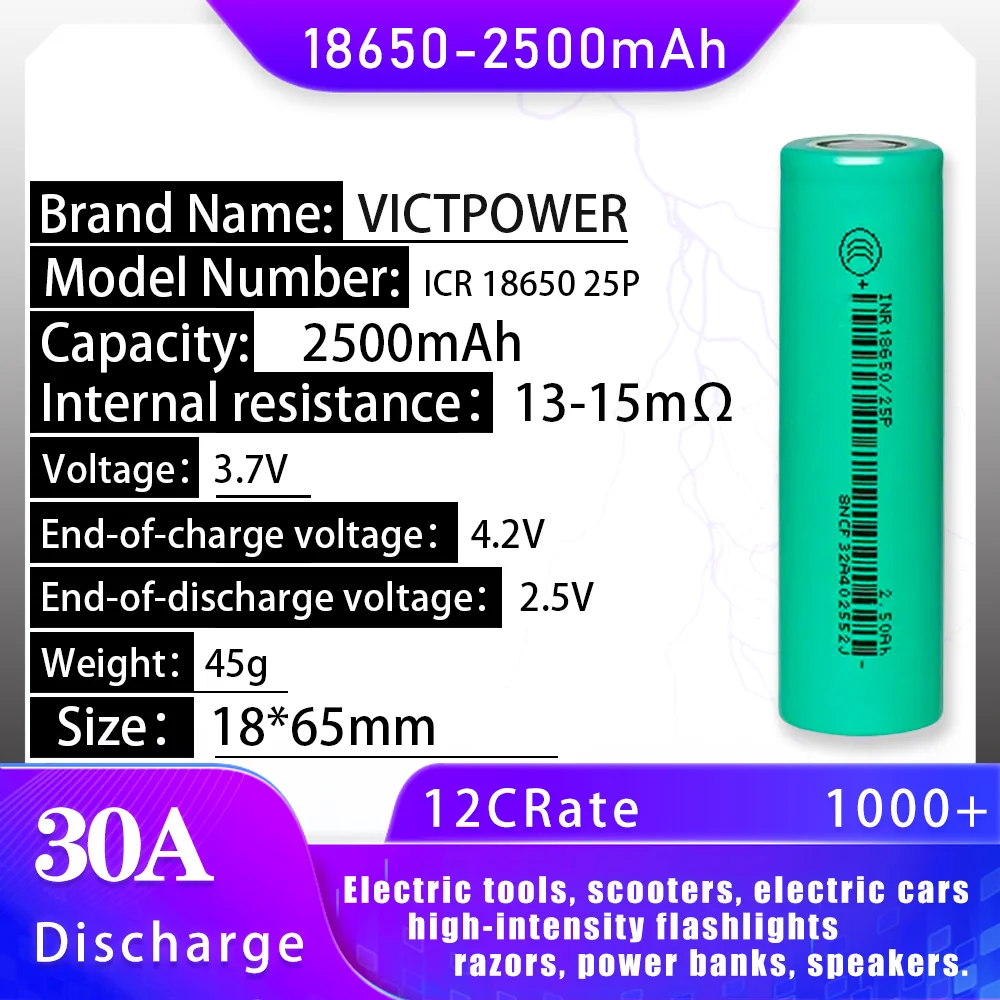 100pcs Victpower high rate cell 1000 times long life Rechargeable lithium-ion Battery INR18650 25p 2500mAh Battery 3.7V 12C 30A