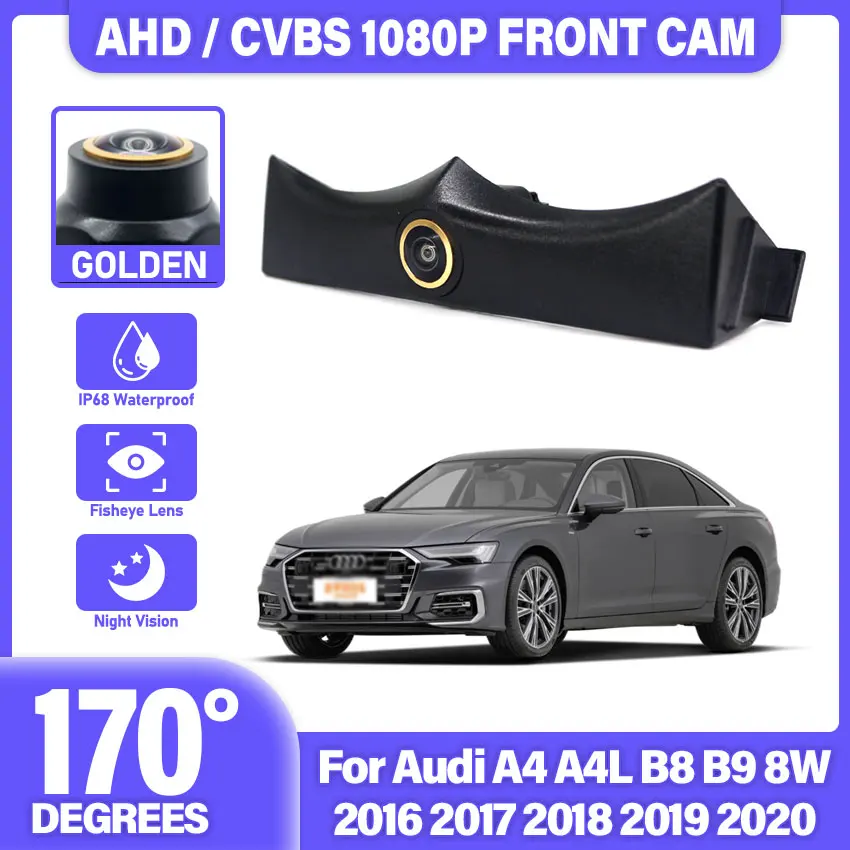 CCD Car Front View Parking Night Vision Positive Waterproof Logo Camera For Audi A4 A4L B8 B9 8W 2016 2017 2018 2019 2020