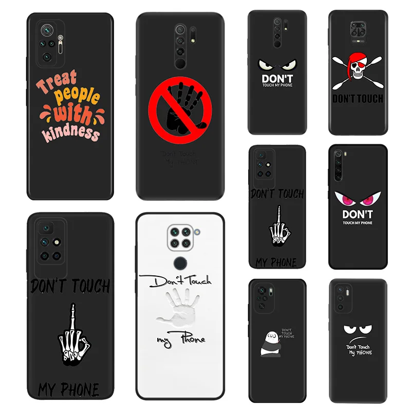 Phone Cases for Redmi Note 10 Lite 9 9T 9S 8 8T 7 9A 9C 10A C Don't touch my phone Xiaomi 10T Note10 Pro Shell Black Case Cover