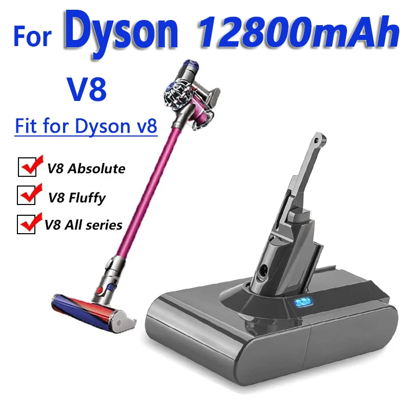 

2024 Dyson V8 21,6 в 12800 мАч Сменный аккумулятор для Dyson V8 Absolute, ручной пылесос без шнура, батарея для Dyson V8