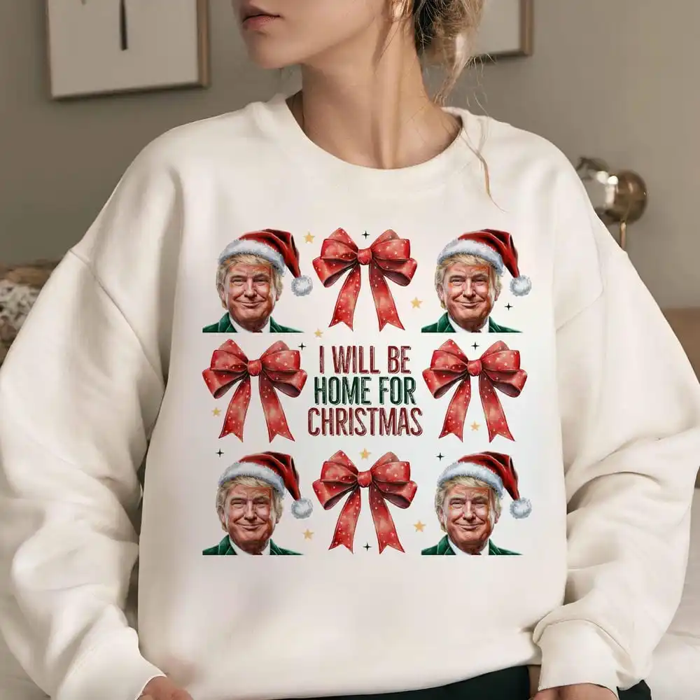 Unisex Top Christmas Gift Trump I'll Be Home For Christmas Sweater Funny Donald Trump Sweatshirt Casual Fleece Apparel Y2K Top