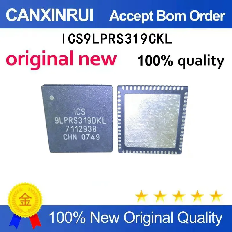 

(5 Pieces) ICS9LPRS319CKL 9LPRS319CKL ICS9LPRS319DKL 9LPRS319DKL