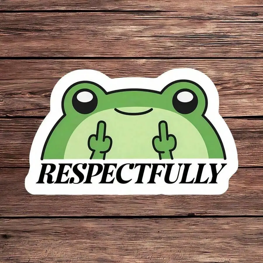 Sarcastic Frog Vinyl Decal 1Pc, Quality Sticker for Journal Planner Laptop Water Bottle, Funny Dark Humor Coworker Gag Gift