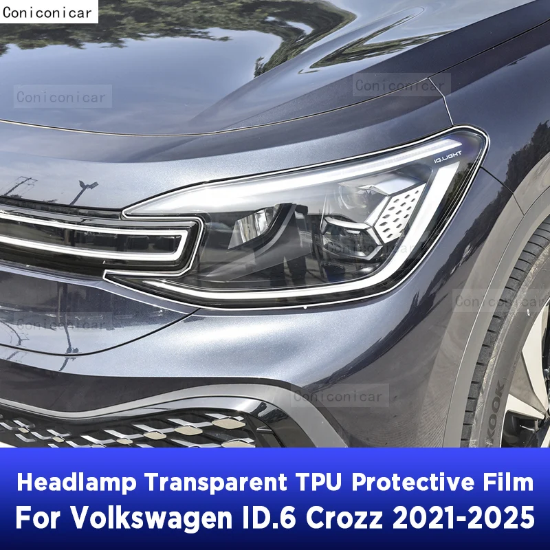 

Защитная прозрачная пленка из ТПУ от царапин для фар автомобиля, наклейки для Volkswagen ID.6 Crozz 2021-2025, аксессуары